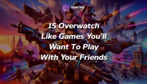 15 Games Similar To Overwatch You’ll Want To Play With Your Friends