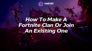 How To Make A Fortnite Clan In 2024
