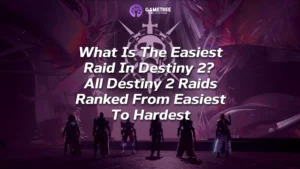 What Is The Easiest Raid In Destiny 2? All D2 Raids Ranked From Easiest To Hardest